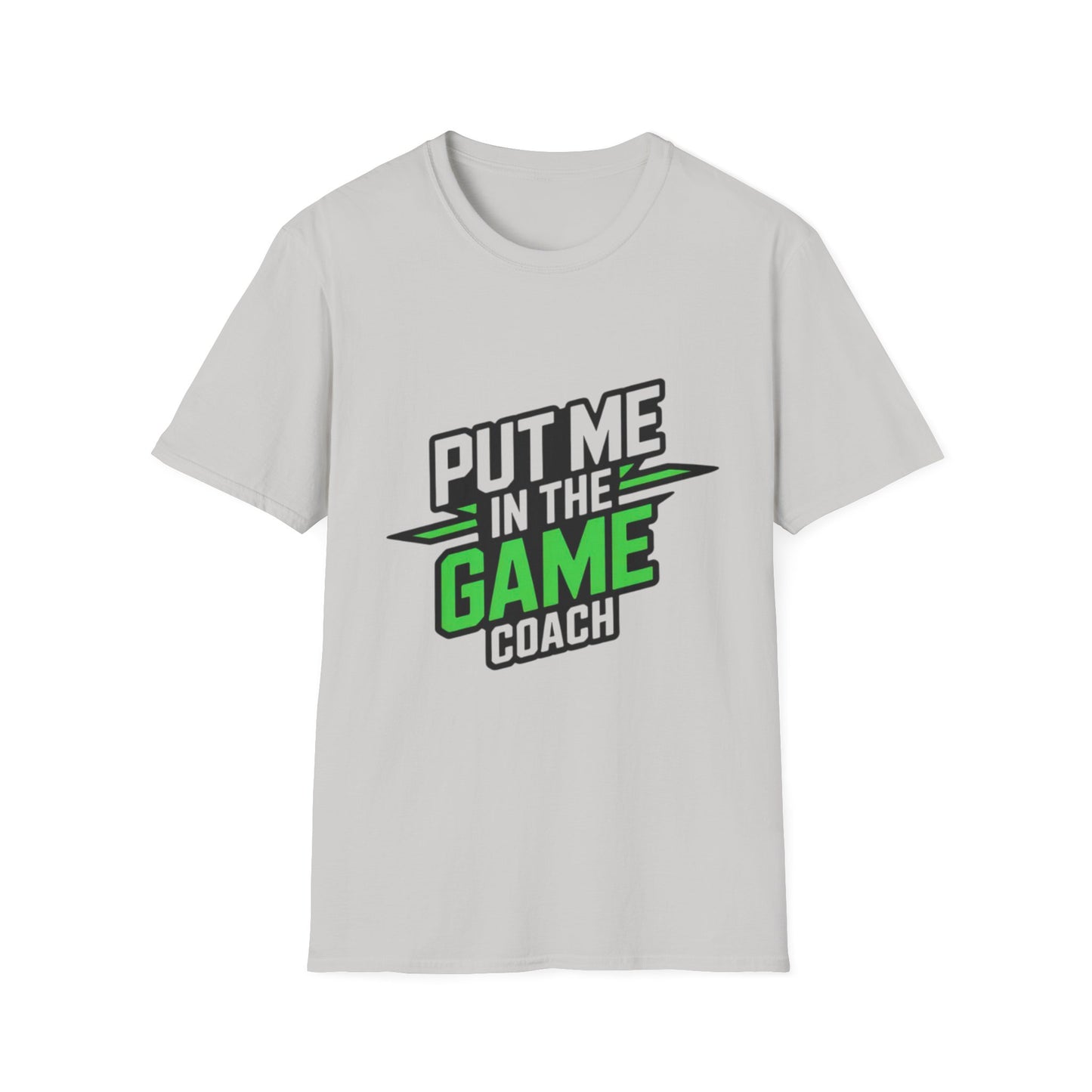 Put Me In The Game Coach Green Sports T Shirt Printify