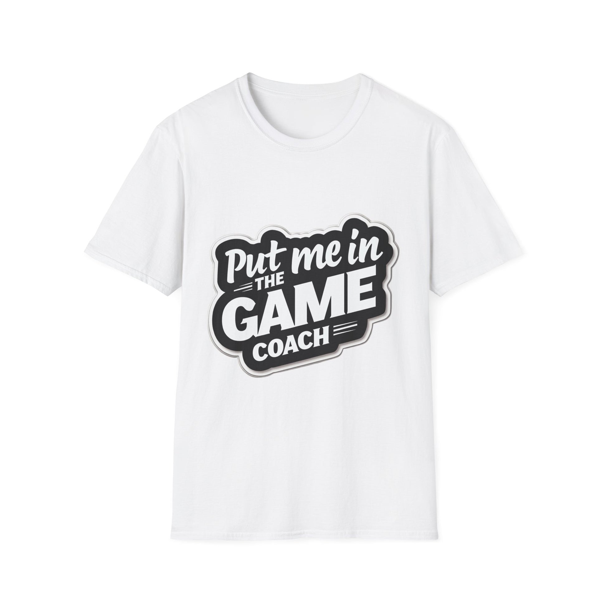 The Original Put Me In The Game Coach Sports T Shirt Printify