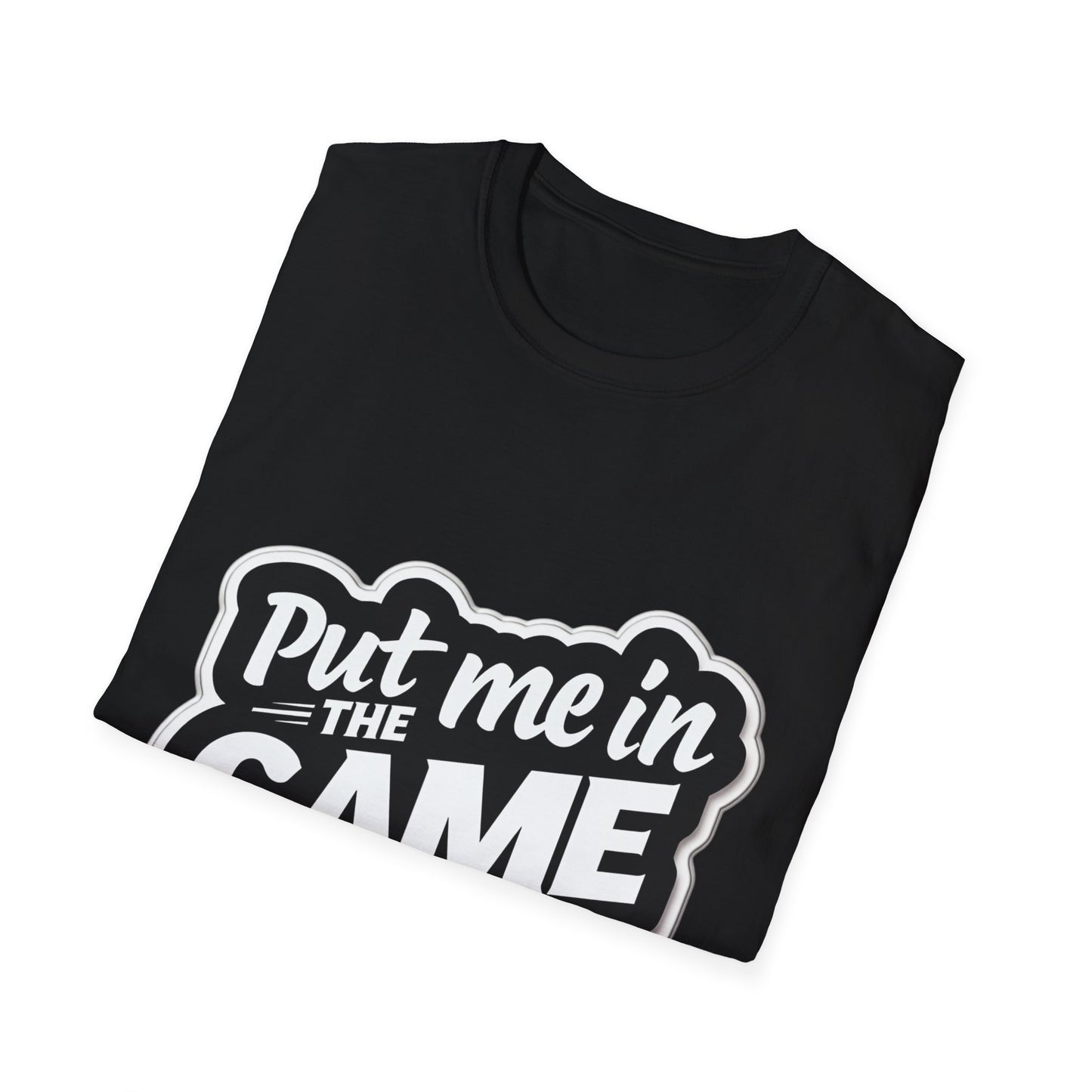The Original Put Me In The Game Coach Sports T Shirt Printify