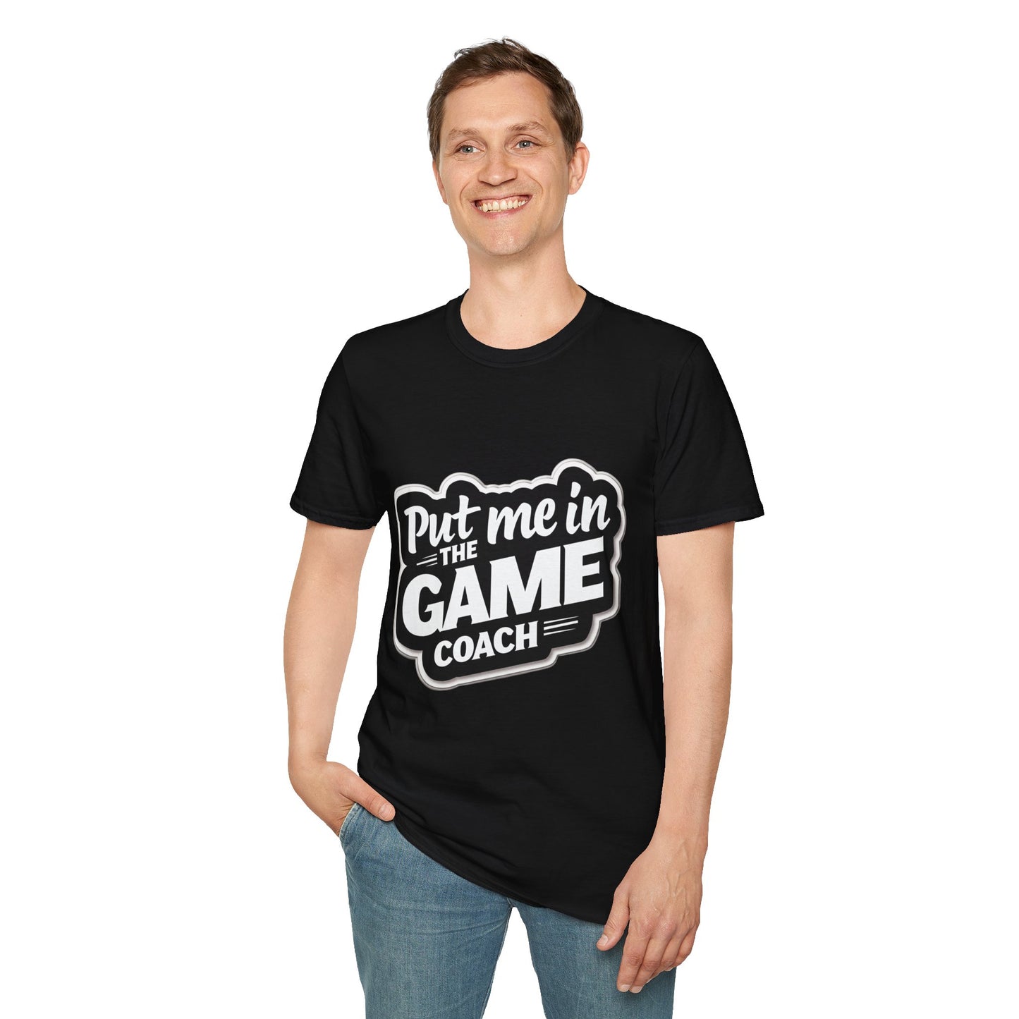 Limited Colorway Unisex Softstyle T-Shirt - Put Me In The Game Coach
