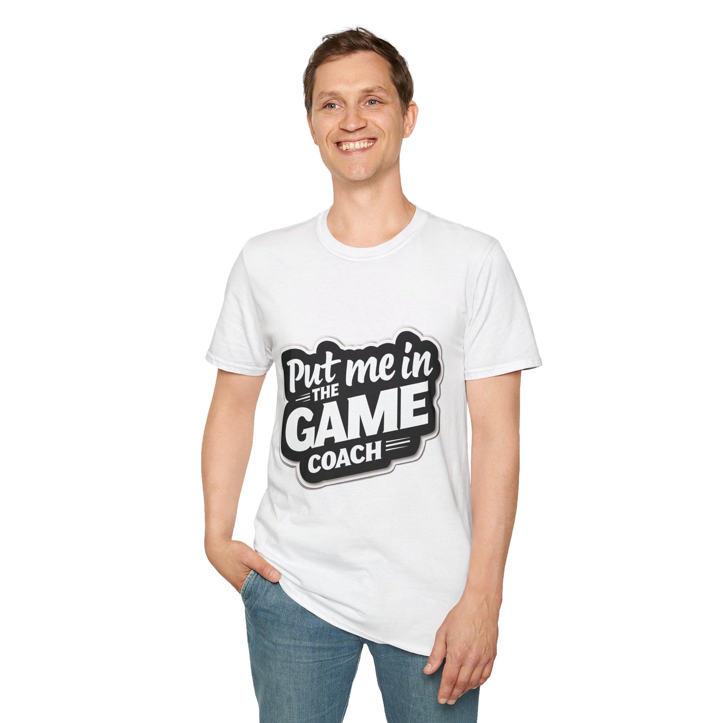 Limited Colorway Unisex Softstyle T-Shirt - Put Me In The Game Coach