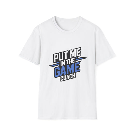 Put Me In The Game Coach Blue Sports T Shirt Printify